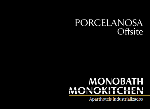 Porcelanosa Offsite // Aparthotels modulars // Monokitchen